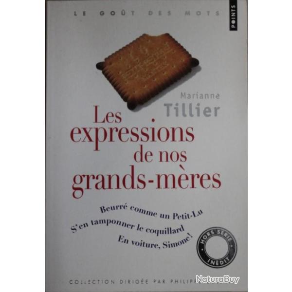 Livre Les expressions de nos grands-mres de Marianne Tillier