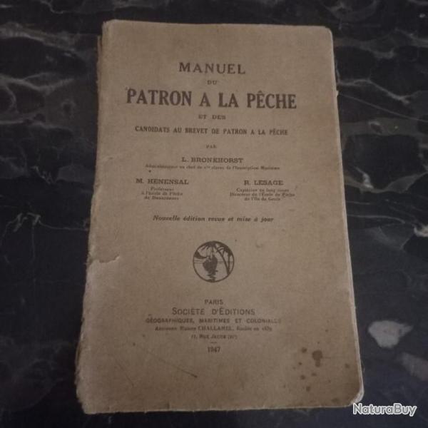 ANCIEN  LIVRE MANUEL DU PATRON A LA PECHE    1947