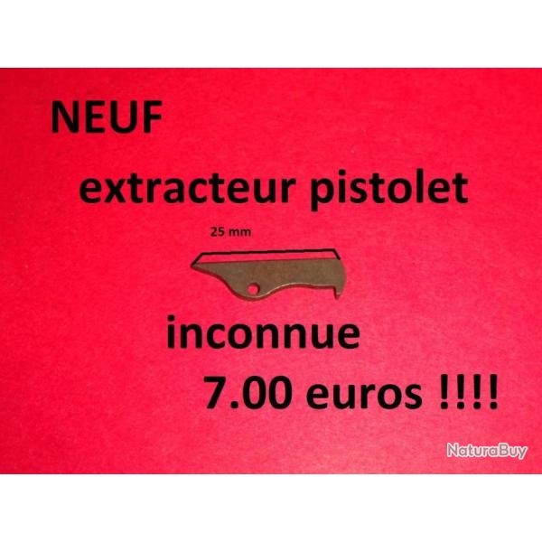 extracteur NEUF de pistolet inconnue - VENDU PAR JEPERCUTE (D24A185)