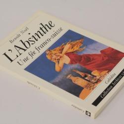 Livre L'absinthe Arôme d'apocalypse Pierre-André Delachaux 1991