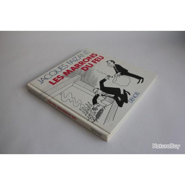 BD Les marrons du feu Jacques Faizant envoie ddicac EO 1988