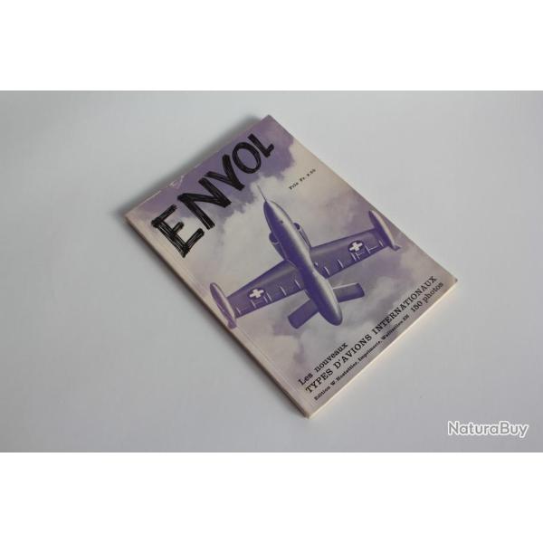 Livre Envol types d'Avions Internationaux W.Hostettler1957
