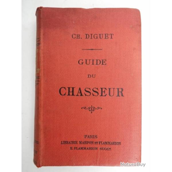 Guide du chasseur Charles DIGUET Chasse