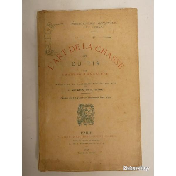 Livre L'Art de la Chasse et du Tir LANCASTER 1898
