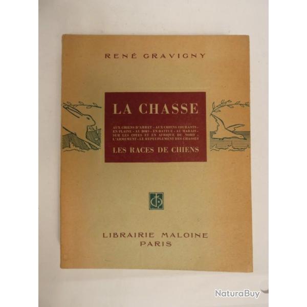 Livre La Chasse Ren GRAVIGNY Races de chiens 1949
