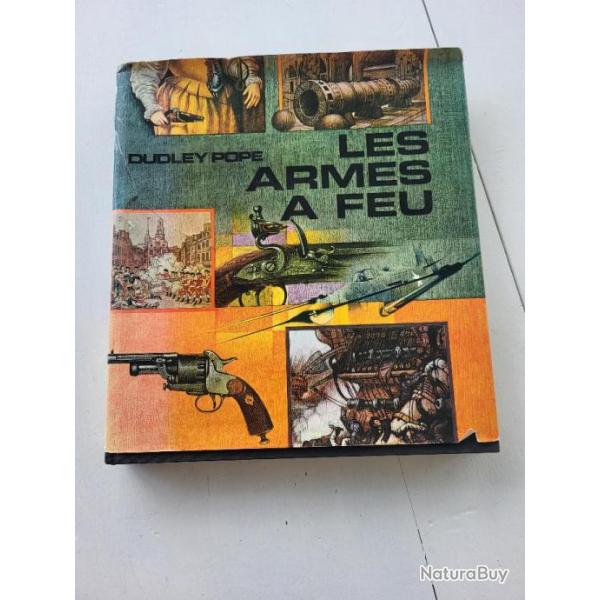 LES ARMES A FEU DUDLEY POPE 1965