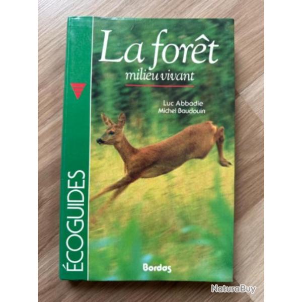 Livre la fort milieu vivant