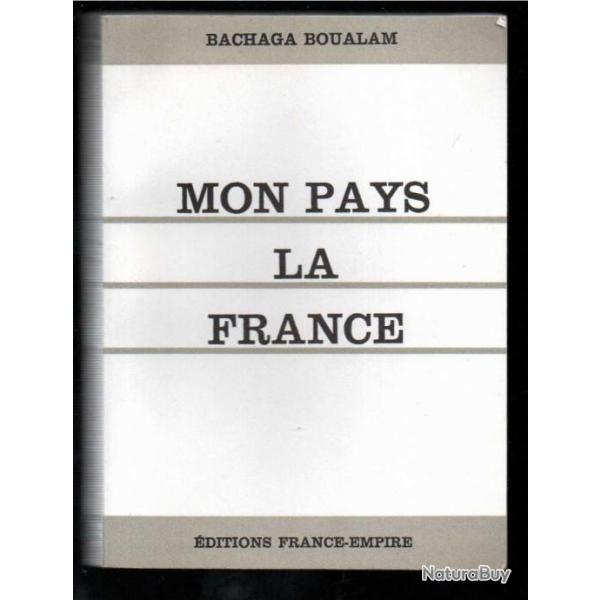 mon pays la france par le  bachaga boualam,  harkis