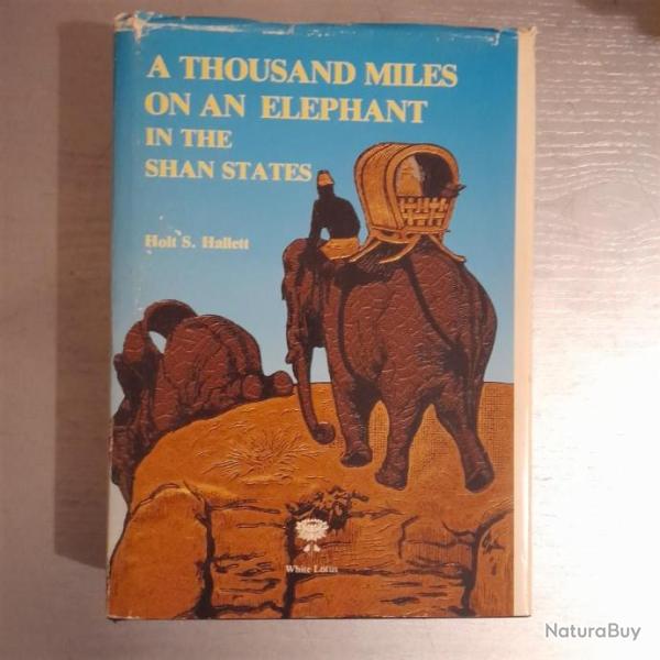 A Thousand Miles On An Elephant In the Shan States