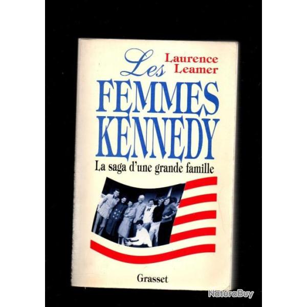 les femmes kennedy la saga d'une grande famille de laurence leamer