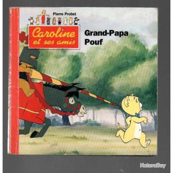 caroline et ses amis grand papa pouf mini livres hachette jeunesse