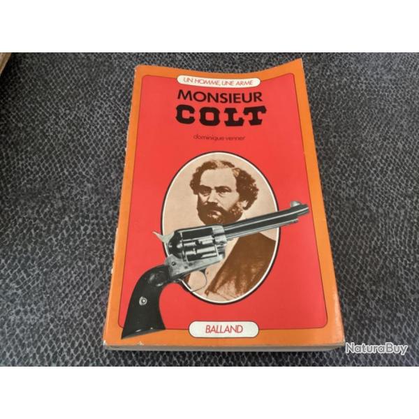 Livre Monsieur COLT Dominique Venner