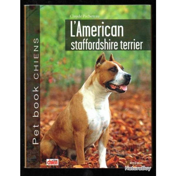 l'amstaff american staffordshire terrier de claude pacheteau