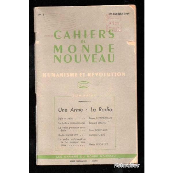 cahiers du nouveau monde 8 f�vrier 1944 une arme la radio affranchissement postal vichy