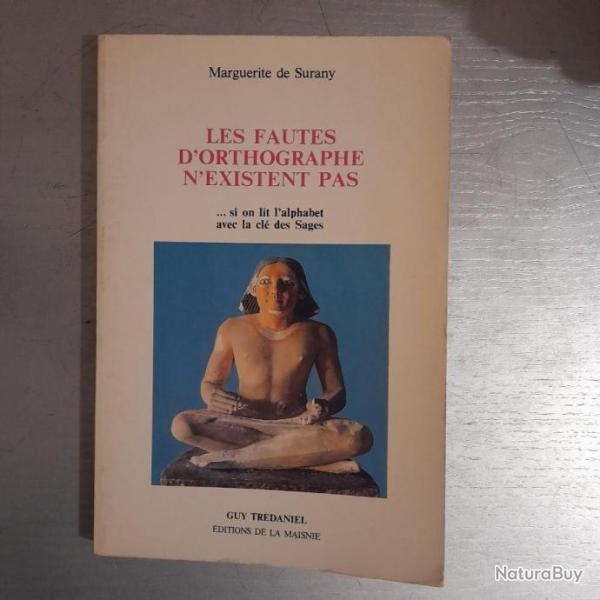 Les Fautes d'orthographe n'existent pas... Si on lit l'alphabet avec la cl des Sages. d. originale