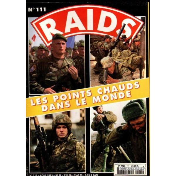 Raids 111 tch�tch�nie, croatie, khmers rouge, volontaires �trangers en afghanistan,  arm�e turque