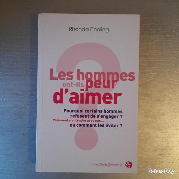 Les hommes ont-ils peur d'aimer ? Livre neuf