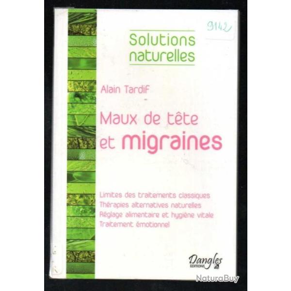 maux de t�te et migraines solutions naturelles jean-luc darrigol