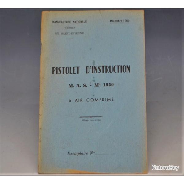 LIVRET INSTRUCTION MILITAIRE ENTRAINEMENT PISTOLET MAS 1950 AIR COMPRIME Collection France Tr�s bon 