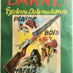 AFFICHE PUBLICITAIRE ORIGINALE ANNEES 1970 EN PAPIER 77/57cm SOCIETE DARNE FUSIL CHASSE TUE NET ET L