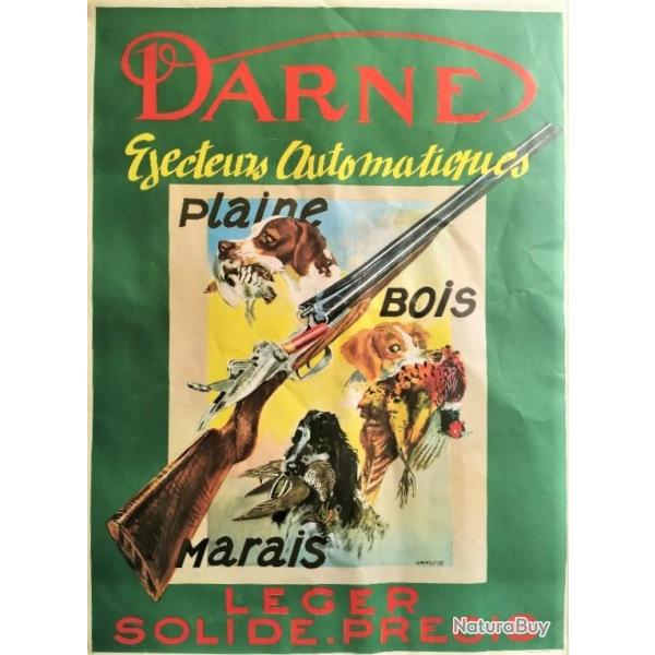 AFFICHE PUBLICITAIRE ORIGINALE ANNEES 1970 EN PAPIER 77/57cm SOCIETE DARNE FUSIL CHASSE TUE NET ET L