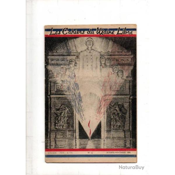 les cahiers du maine libre n�12 octobre-novembre 1945 , lib�ration, r�sistance