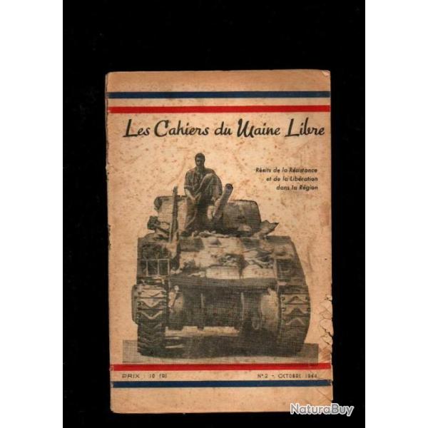 les cahiers du maine libre n�2 octobre 1944 , lib�ration, r�sistance