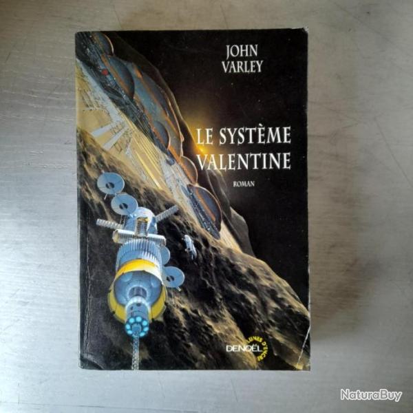 Le Systme Valentine - John Varley