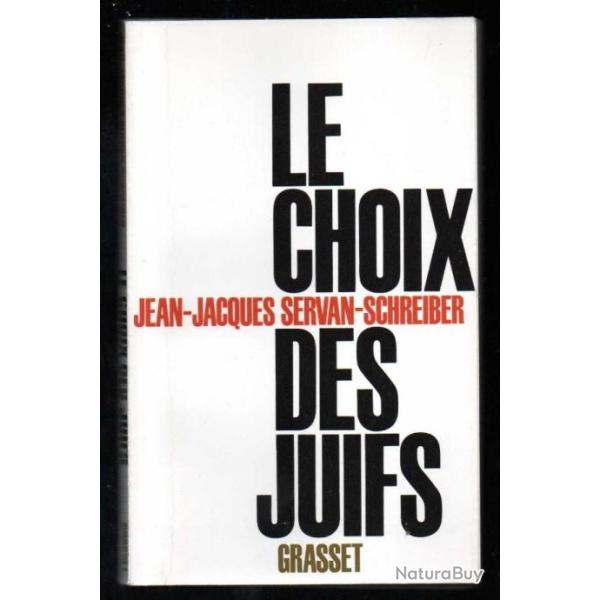 le choix des juifs de jean-jacques servan-schreiber