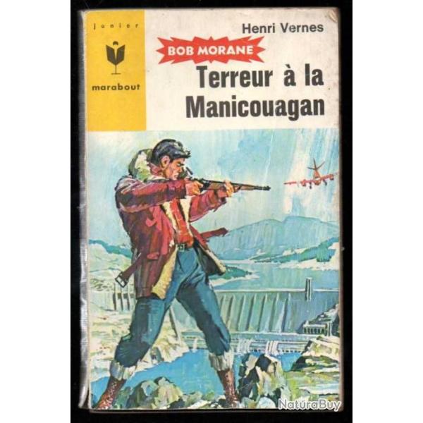 bob morane terreur � la manicouagann�294 d'henri vernes  marabout junior