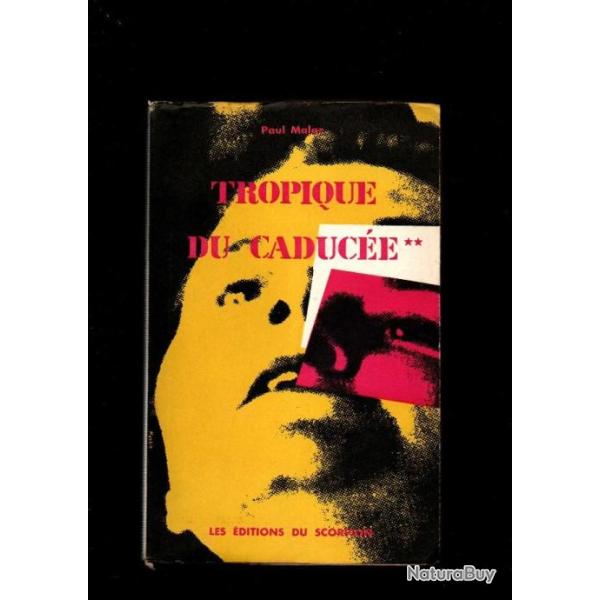 tropique du caduc� tome 2 de paul malar , m�decine