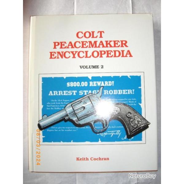 Colt Peacemaker Encyclopedia Volume 2