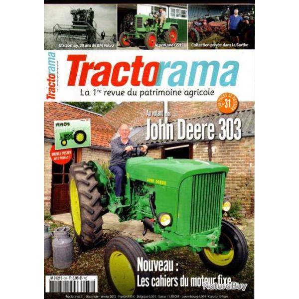 tractorama 31 2012 , john deere 303, bm volvo, veuve sornay, alpenland gs  manifestations diverses,