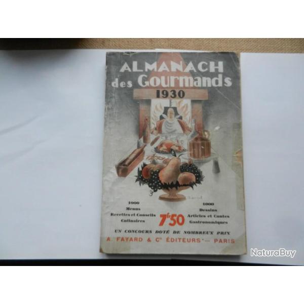 almanach des gourmands 1930 - dition A. Fayard & Cie