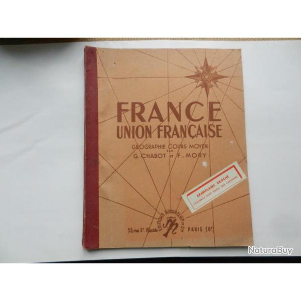 France Union franaise gographie cours moyen ditions Bourrelier et Cie