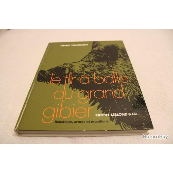 Le tir  balle du grand gibier