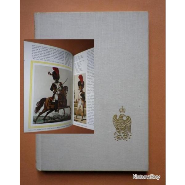 Uniformes et costumes du 1er empire 1973 - J. Brosse / H. Lachouque.