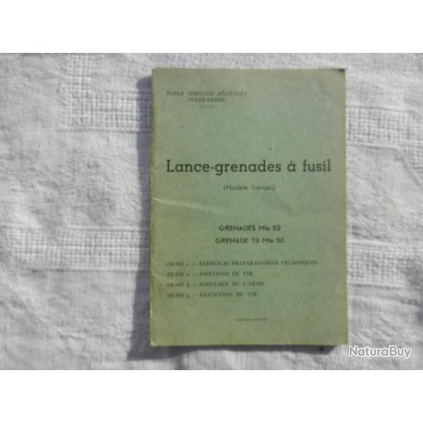 notice militaire lance-grenades � fusil mod�le 52-grenade 73 mod�le 50-�cole sp�ciale militaire