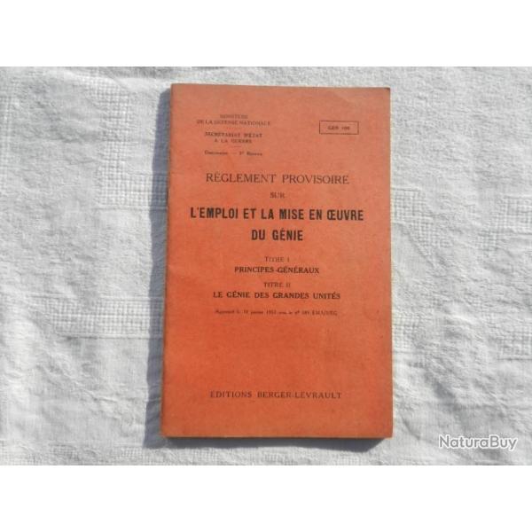 notice militaire r�glement provisoire sur l'emploi et la mise en oeuvre du g�nie - GEN106 - 1953