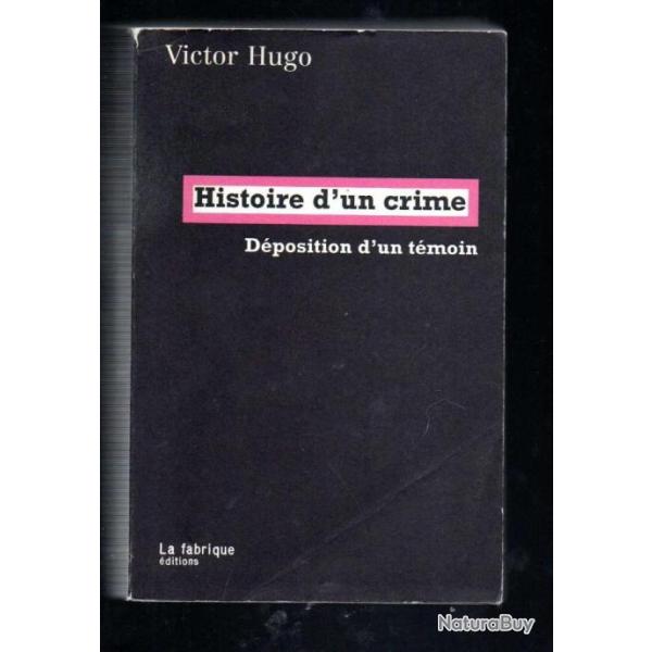 histoire d'un crime de victor hugo