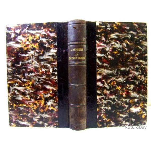 Chasse. Houdetot Le chasseur rustique + trait de la maladie des chiens 1855