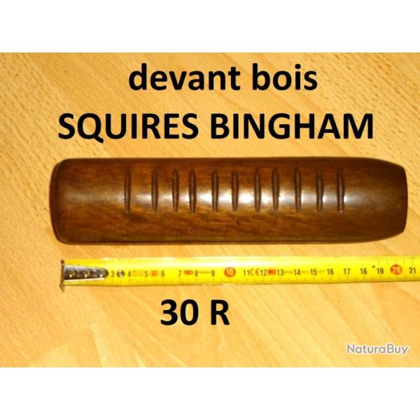 devant bois fusil SQUIRES BINGHAM 30R - VENDU PAR JEPERCUTE (JO236)