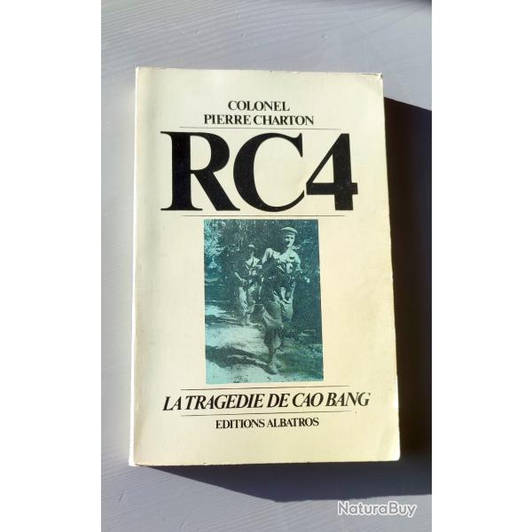 ��RC4 : La Trag�die de l'�vacuation de Cao Bang��   | CEFEO | INDOCHINE | L�GION
