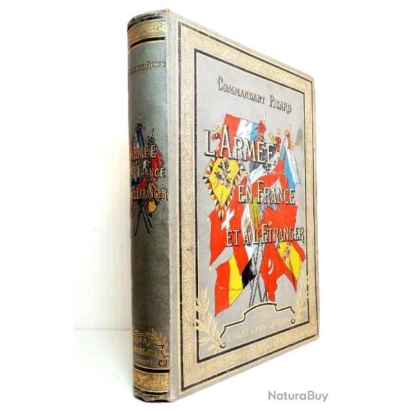 Commandant Picard. L'Arm�e Fran�aise en France et � l'�tranger. 1897.