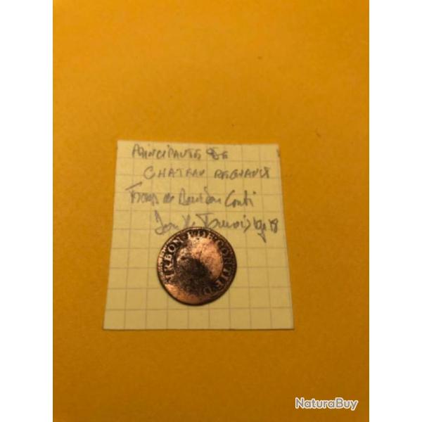 FRANCE - Principaut� de Ch�teau Regnault - Bourbon Conti - double tournois