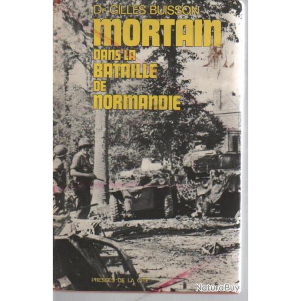 mortain dans la bataille de normandie . dr gilles buisson