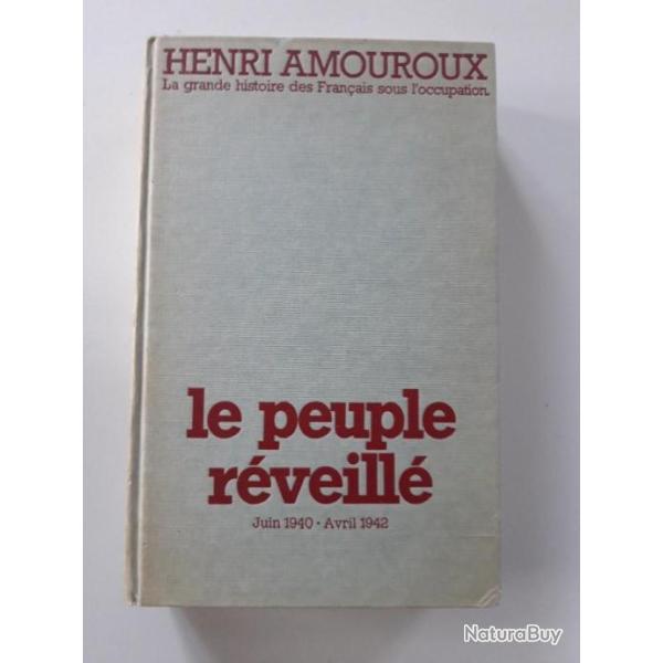 LIVRE "LE PEUPLE R�VEILL�" HENRI AMOUROUX