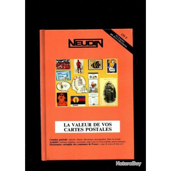 catalogue neudin 1994 la valeur de vos cartes postales , �tat neuf