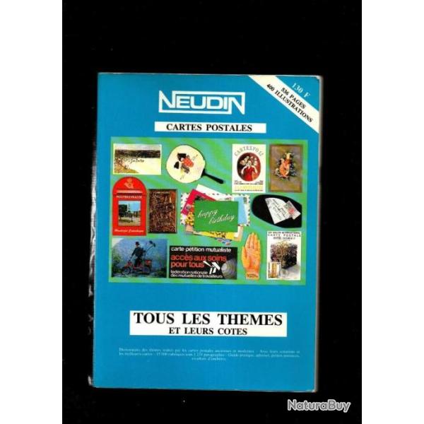 catalogue neudin 1989 la valeur de vos cartes postales , bel �tat