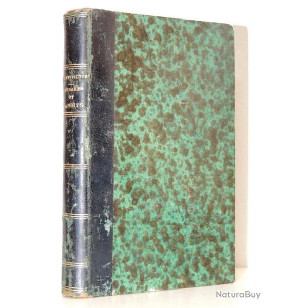 Paul de Saint Victor. Barbares et bandits. La Prusse et la Commune. 1870-1871